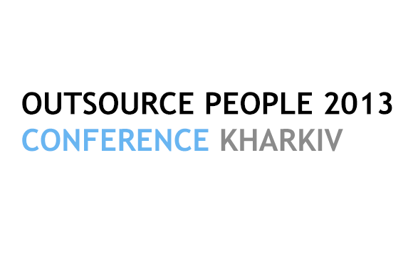 “Outsource people 2013”: outsourcing goals, challenges, perspectives Outsourcing People 2013 conference