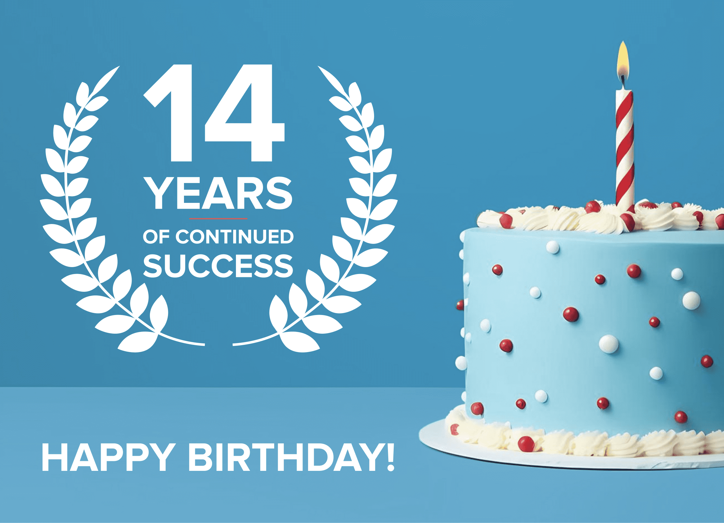 We are celebrating our 14th birthday!